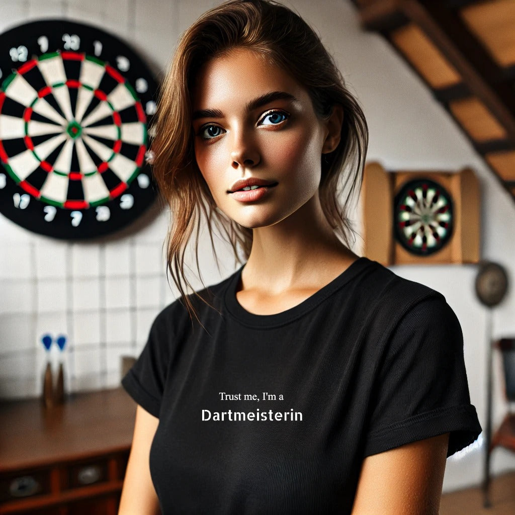 Trust me, I'm a Dartmeisterin