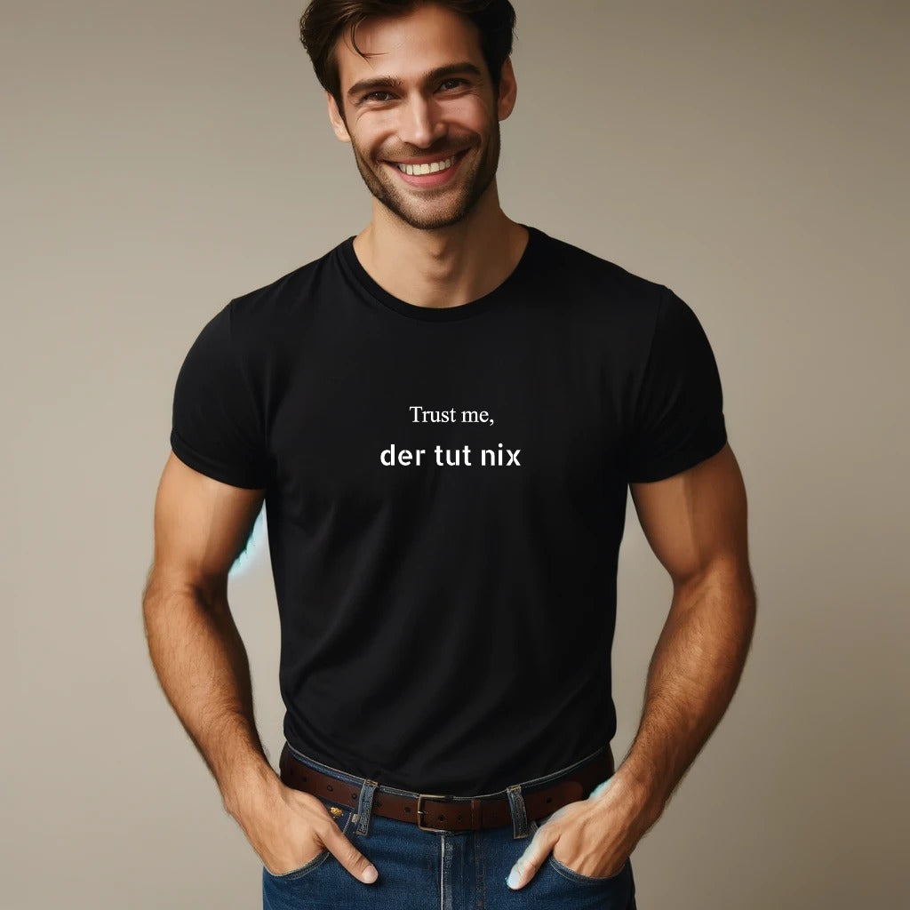 Trust me, der tut nix