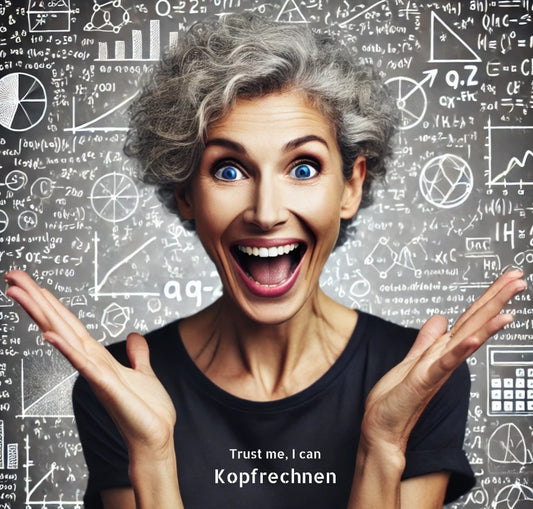Trust me, I can Kopfrechnen