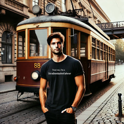 Trust me, I'm a Straßenbahnfahrer