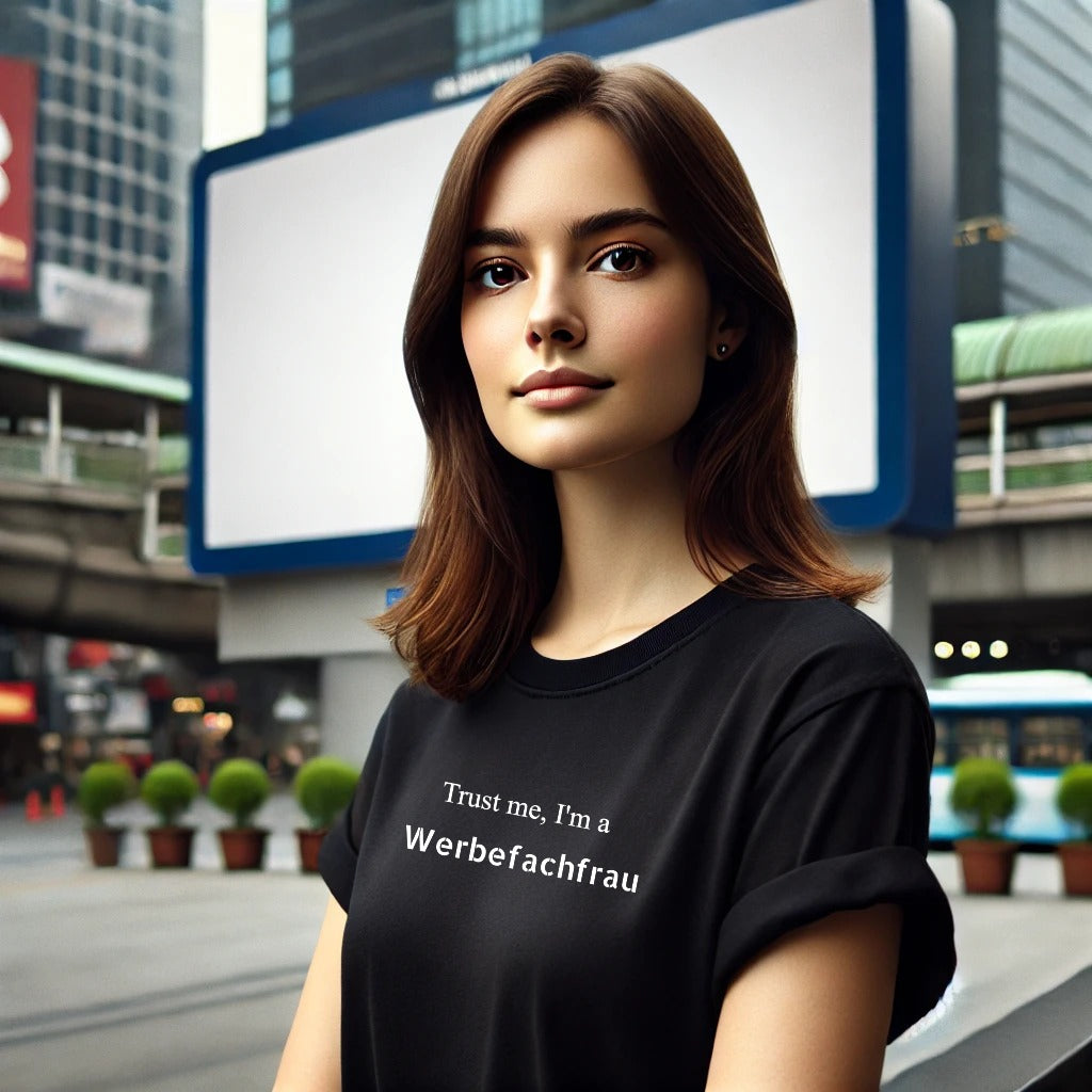 Trust me, I'm a Werbefachfrau